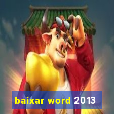 baixar word 2013